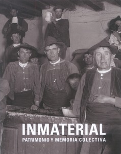 Inmaterial: patrimonio y memoria colectiva (reimpresión)