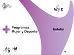 Boletín Programas Mujer y Deporte: M y D (mayo, 2015)