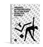 Variables antropométricas de la población deportista española